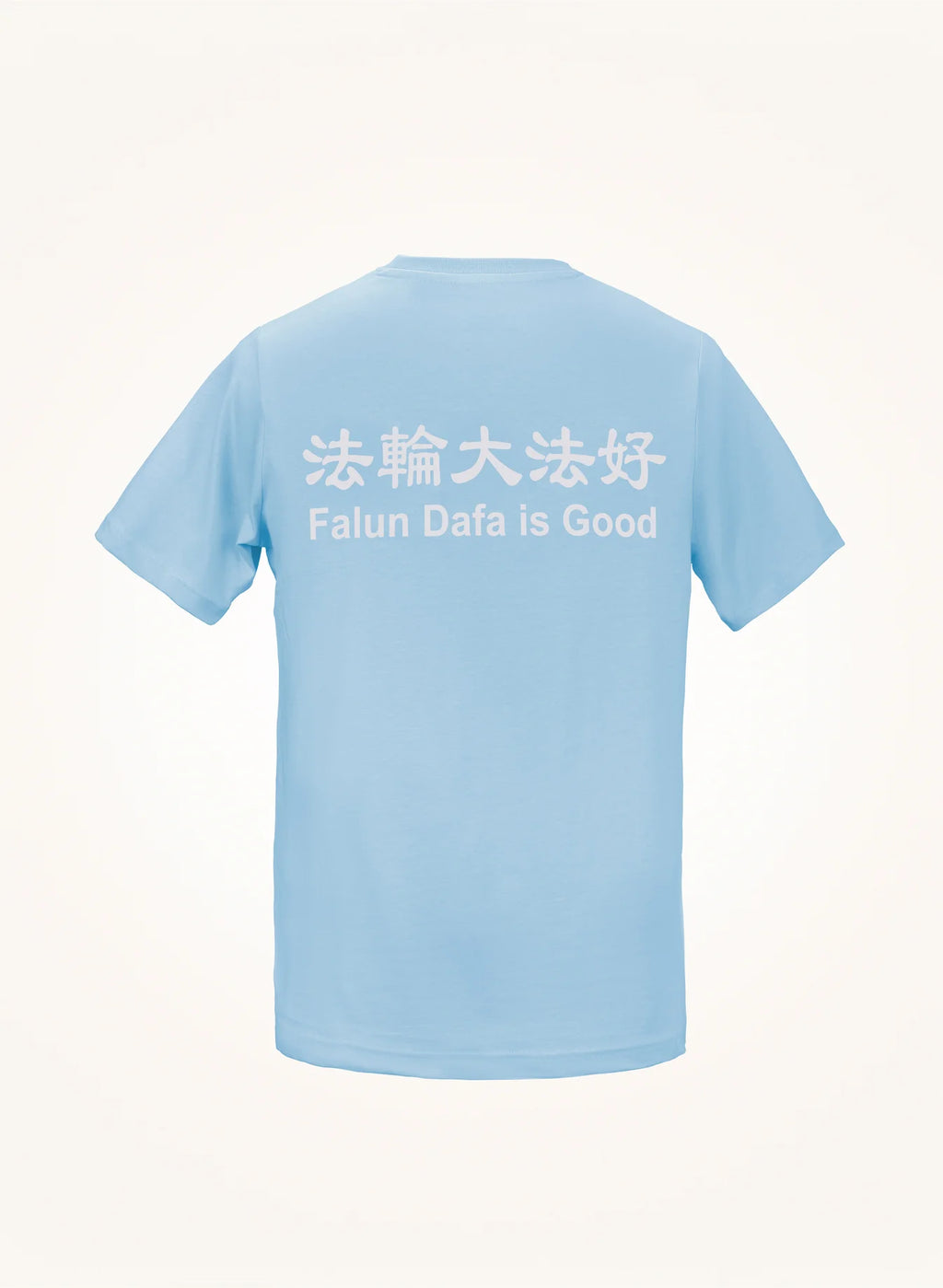 Falun Dafa is Good T-Shirt